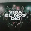 Mda Restauración - Vida ÉL Nos Dio - Single